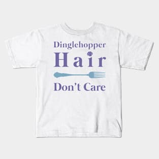 Mermaid Dinglehopper Hair Dont Care Kids T-Shirt